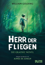 Herr der Fliegen (Graphic Novel) - William Golding