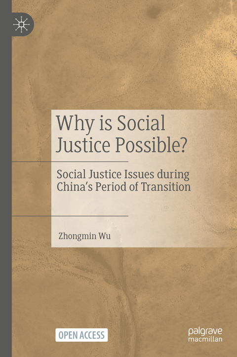 Why is Social Justice Possible? - Zhongmin Wu