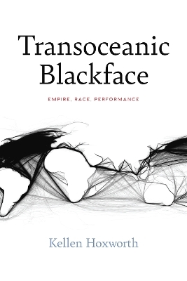 Transoceanic Blackface - Kellen Hoxworth