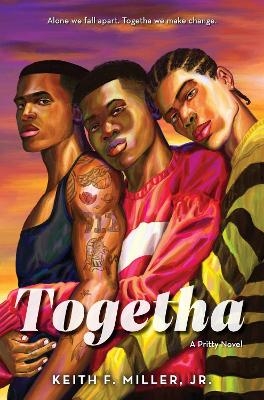 Togetha - Keith F Miller Jr