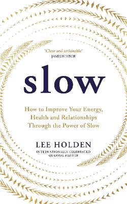 Slow - Lee Holden