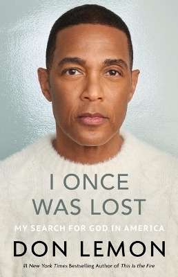 I Once Was Lost - Don Lemon