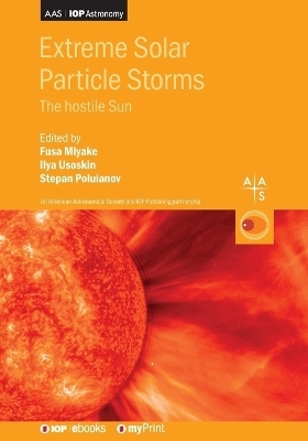 Extreme Solar Particle Storms - 