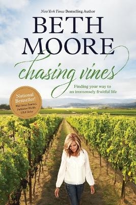 Chasing Vines - Beth Moore