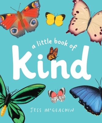 A Little Book of Kind - Jess McGeachin