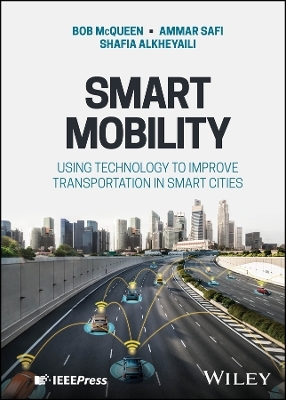 Smart Mobility - Bob McQueen, Ammar Safi, Shafia Alkheyaili