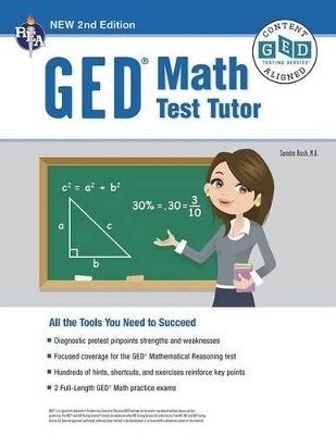 GED Math Test Tutor, for the 2024-2025 GED Test, 2nd Edition - MS Sandra Rush