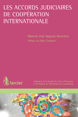 Les accords judiciaires de coopération internationale - Manuel José Segovia González