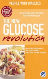 The New Glucose Revolution - Miller, Jennie Brand; Foster-Powell, Kaye; Colagiuri, Stephen