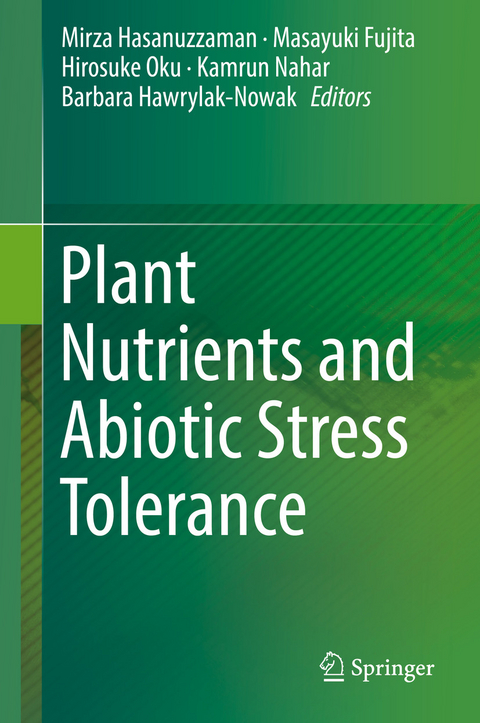 Plant Nutrients and Abiotic Stress Tolerance - 