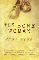 The Bone Woman - Koff, Clea