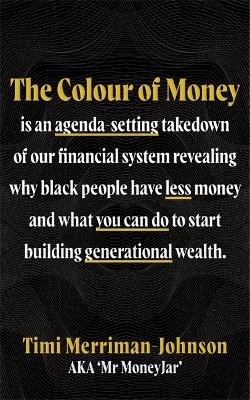 The Colour of Money - Timi Merriman-Johnson