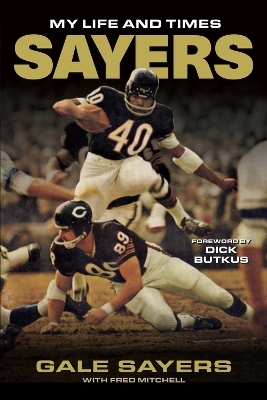 Sayers - Gale Sayers, Fred Mitchell