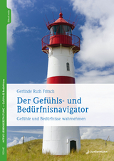 Der Gefühls- und Bedürfnisnavigator - Fritsch, Gerlinde R.