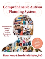 Comprehensive Autism Planning System (CAPS) for Individuals With Autism Spectrum Disorders and Related Disabilities - Henry, Shawn A.; Myles, Brenda Smith