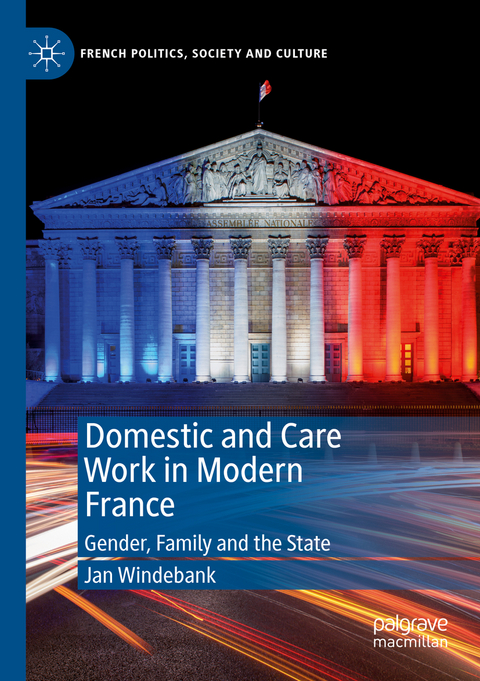 Domestic and Care Work in Modern France - Jan Windebank