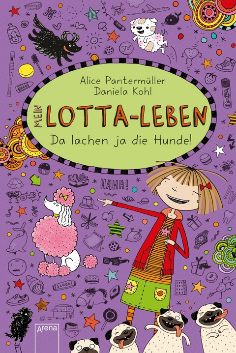 Mein Lotta-Leben (14). Da lachen ja die Hunde - Alice Pantermüller