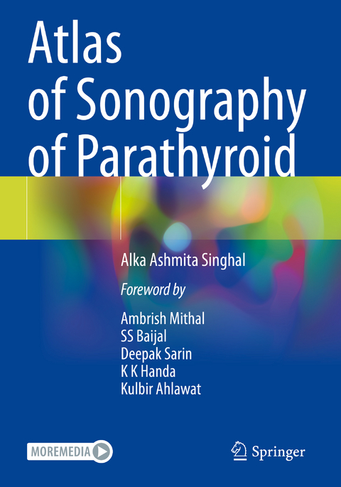 Atlas of Sonography of Parathyroid - Alka Ashmita Singhal