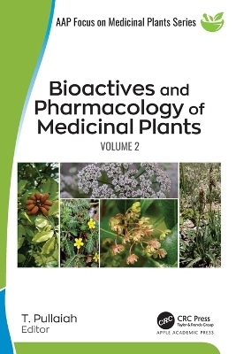 Bioactives and Pharmacology of Medicinal Plants - 