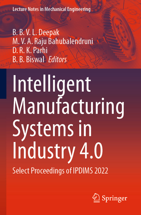 Intelligent Manufacturing Systems in Industry 4.0 - 