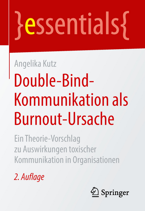 Double-Bind-Kommunikation als Burnout-Ursache - Angelika Kutz