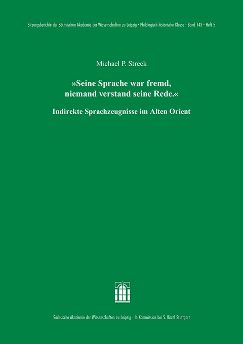 ‚Seine Sprache war fremd, niemand verstand seine Rede.‘ - Michael P. Streck