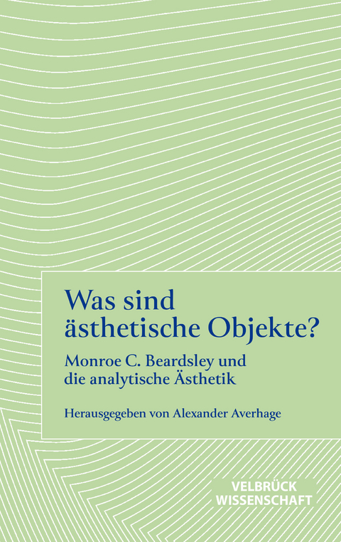 Was sind ästhetische Objekte? - 