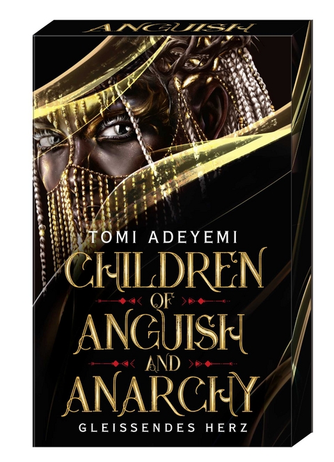 Children of Anguish and Anarchy - Tomi Adeyemi