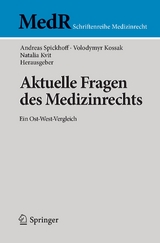 Aktuelle Fragen des Medizinrechts - 