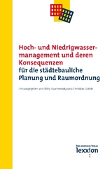 Hoch- und Niedrigwassermanagement und deren Konsequenzen für die städtebauliche Planung und Raumordnung - 