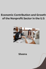 Economic Contribution and Growth of the Nonprofit Sector in the U.S -  Sheena