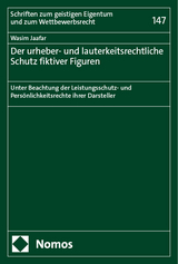 Der urheber- und lauterkeitsrechtliche Schutz fiktiver Figuren - Wasim Jaafar