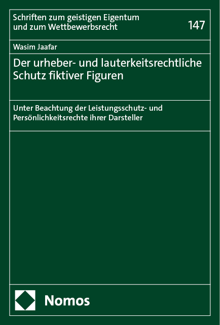 Der urheber- und lauterkeitsrechtliche Schutz fiktiver Figuren - Wasim Jaafar