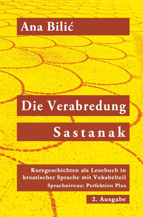 Die Verabredung / Sastanak - Ana Bilic