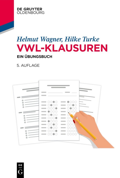 VWL-Klausuren - Helmut Wagner, Hilke Turke