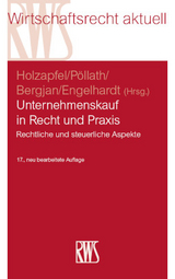 Unternehmenskauf in Recht und Praxis - Holzapfel, Hans-Joachim; Pöllath, Reinhard; Bergjan, Ralf; Engelhardt, Timo