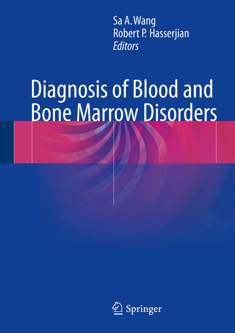 Diagnosis of Blood and Bone Marrow Disorders - 