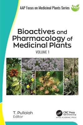 Bioactives and Pharmacology of Medicinal Plants - 