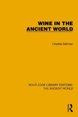 Wine in the Ancient World - Charles Seltman