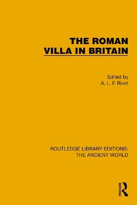 The Roman Villa in Britain - 