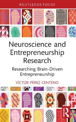 Neuroscience and Entrepreneurship Research - Víctor Pérez Centeno