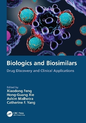 Biologics and Biosimilars - 