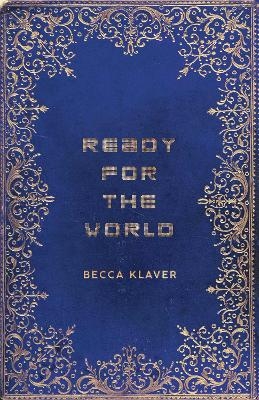 Ready for the World - Becca Klaver