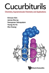 Cucurbiturils: Chemistry, Supramolecular Chemistry And Applications -  Hwang Ilha Hwang,  Murray James Murray,  Kim Kimoon Kim,  Selvapalam Narayanan Selvapalam,  Ko Young Ho Ko