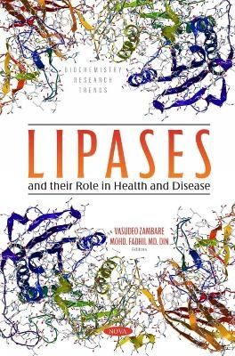 Lipases and their Role in Health and Disease - 