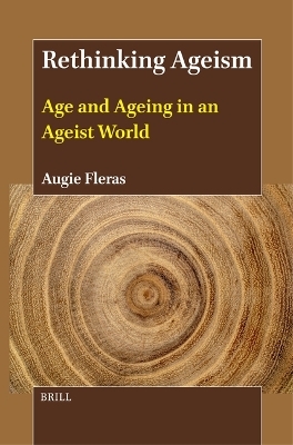 Rethinking Ageism - Augie Fleras