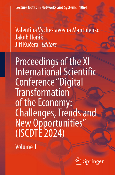 Proceedings of the XI International Scientific Conference "Digital Transformation of the Economy: Challenges, Trends and New Opportunities" (ISCDTE 2024) - 