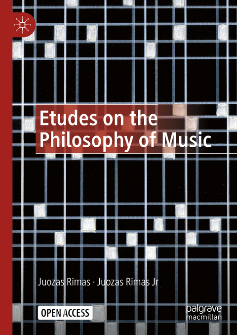 Etudes on the Philosophy of Music - Juozas Rimas, Juozas Rimas Jr.