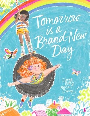 Tomorrow Is a Brand-New Day - Davina Bell