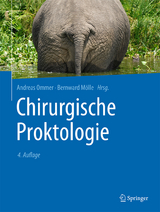 Chirurgische Proktologie - Ommer, Andreas; Mölle, Bernward